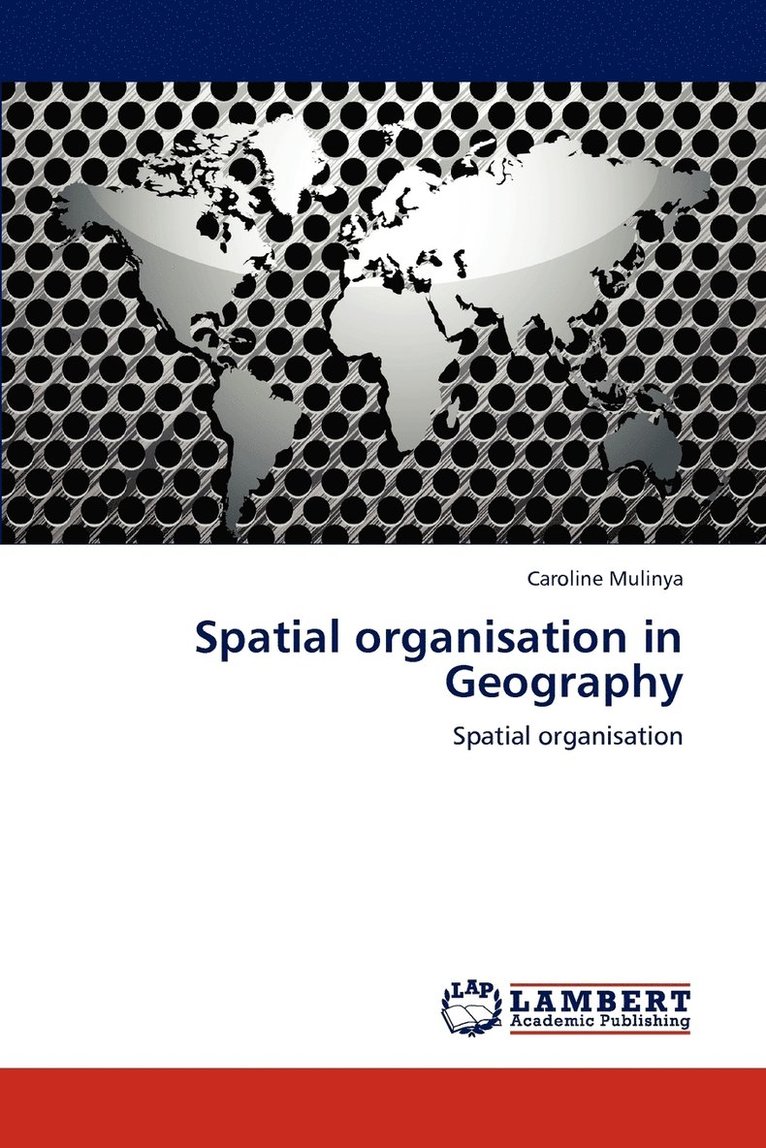 Spatial organisation in Geography 1