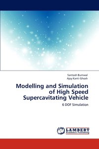 bokomslag Modelling and Simulation of High Speed Supercavitating Vehicle