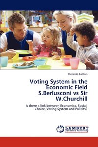 bokomslag Voting System in the Economic Field S.Berlusconi vs Sir W.Churchill