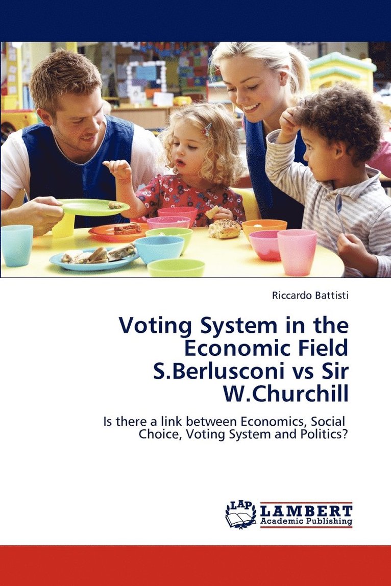 Voting System in the Economic Field S.Berlusconi vs Sir W.Churchill 1