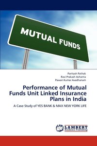bokomslag Performance of Mutual Funds Unit Linked Insurance Plans in India