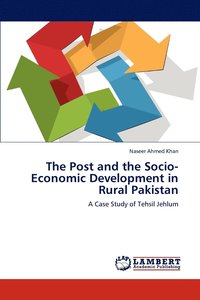 bokomslag The Post and the Socio-Economic Development in Rural Pakistan