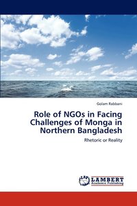 bokomslag Role of NGOs in Facing Challenges of Monga in Northern Bangladesh