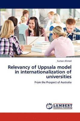 Relevancy of Uppsala model in internationalization of universities 1