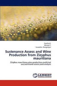 bokomslag Sustenance Assess and Wine Production from Zizyphus mauritiana