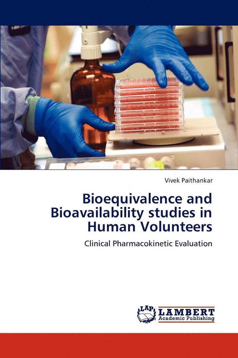Bioequivalence and Bioavailability studies in Human Volunteers 1