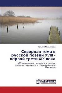 bokomslag Severnaya Tema V Russkoy Poezii XVIII - Pervoy Treti XIX Veka