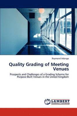 Quality Grading of Meeting Venues 1