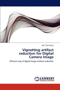 bokomslag Vignetting Artifact Reduction for Digital Camera Image
