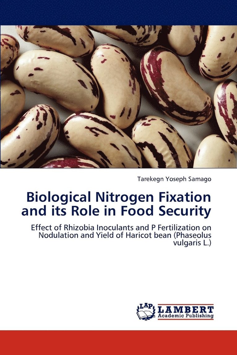 Biological Nitrogen Fixation and its Role in Food Security 1