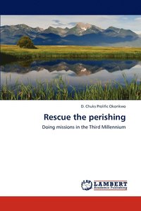 bokomslag Rescue the Perishing