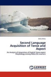 bokomslag Second Language Acquisition of Tense and Aspect