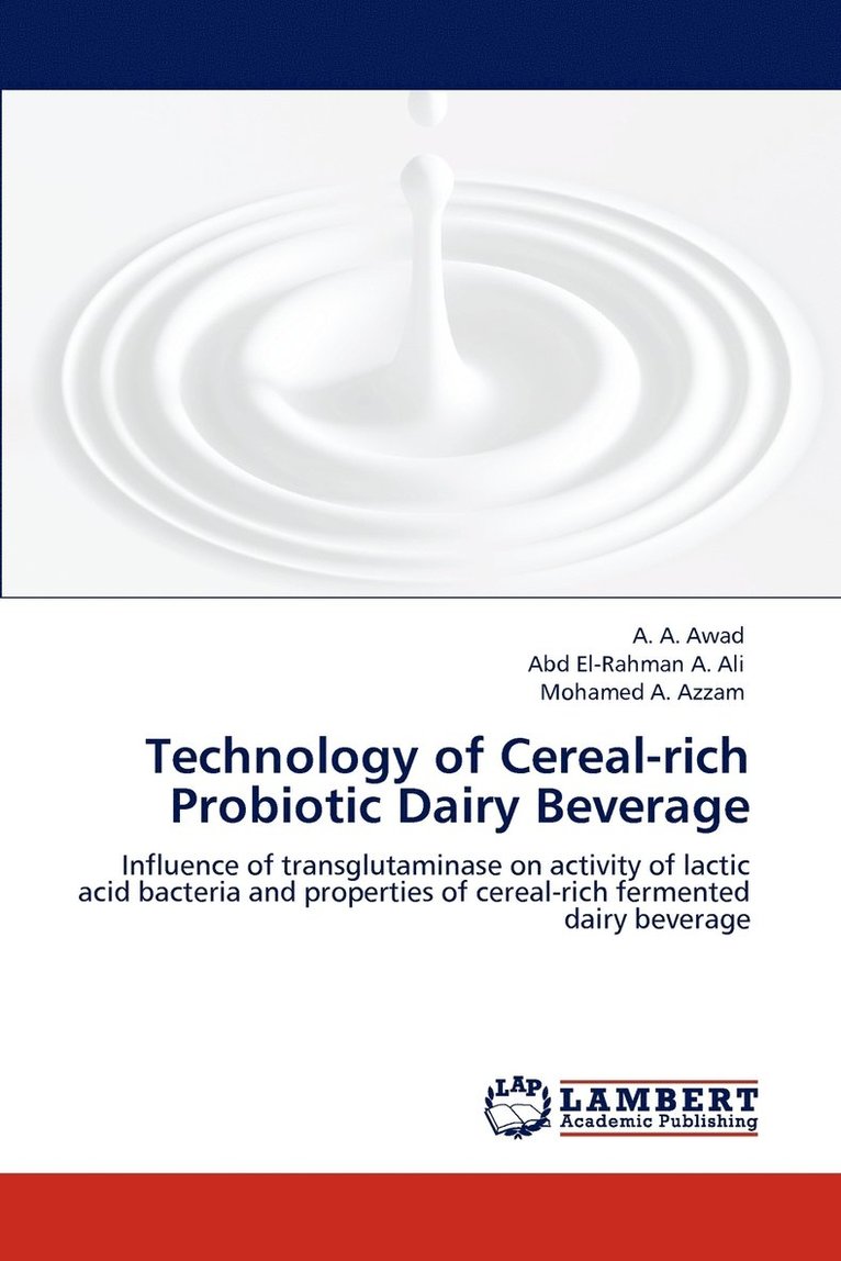 Technology of Cereal-rich Probiotic Dairy Beverage 1
