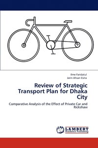 bokomslag Review of Strategic Transport Plan for Dhaka City