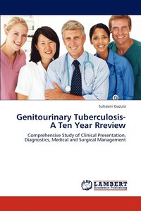 bokomslag Genitourinary Tuberculosis- A Ten Year Rreview