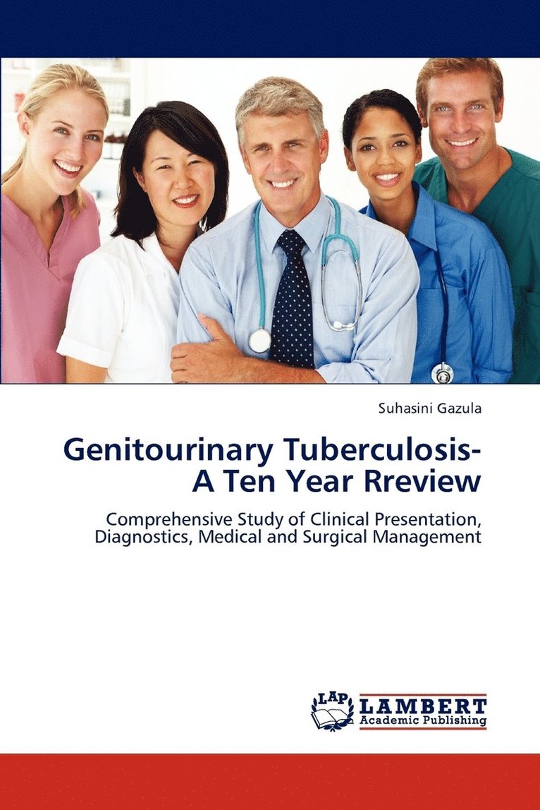 Genitourinary Tuberculosis- A Ten Year Rreview 1