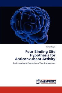 bokomslag Four Binding Site Hypothesis for Anticonvulsant Activity