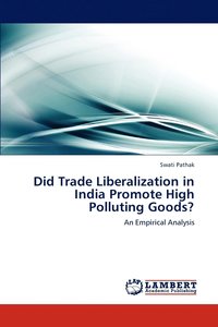 bokomslag Did Trade Liberalization in India Promote High Polluting Goods?