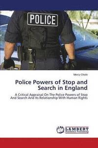 bokomslag Police Powers of Stop and Search in England