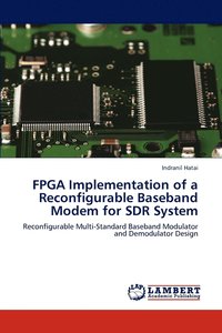 bokomslag FPGA Implementation of a Reconfigurable Baseband Modem for SDR System