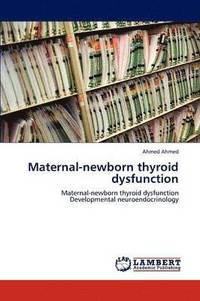 bokomslag Maternal-Newborn Thyroid Dysfunction