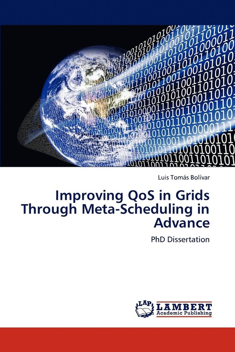Improving Qos in Grids Through Meta-Scheduling in Advance 1