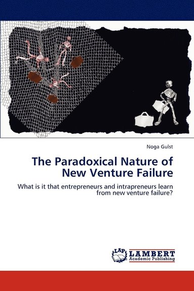 bokomslag The Paradoxical Nature of New Venture Failure