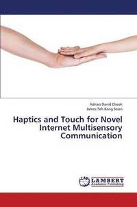 bokomslag Haptics and Touch for Novel Internet Multisensory Communication