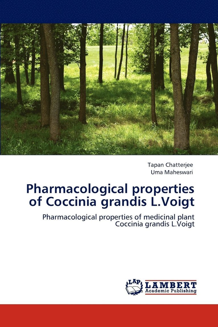 Pharmacological properties of Coccinia grandis L.Voigt 1