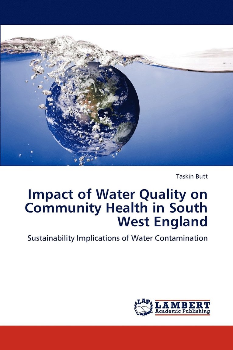 Impact of Water Quality on Community Health in South West England 1