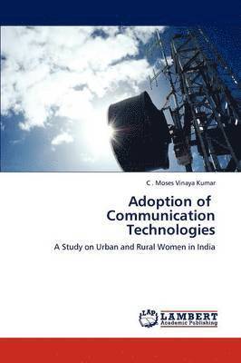 Adoption of Communication Technologies 1