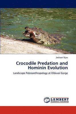 Crocodile Predation and Hominin Evolution 1