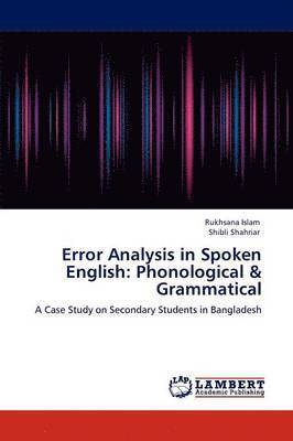 Error Analysis in Spoken English 1