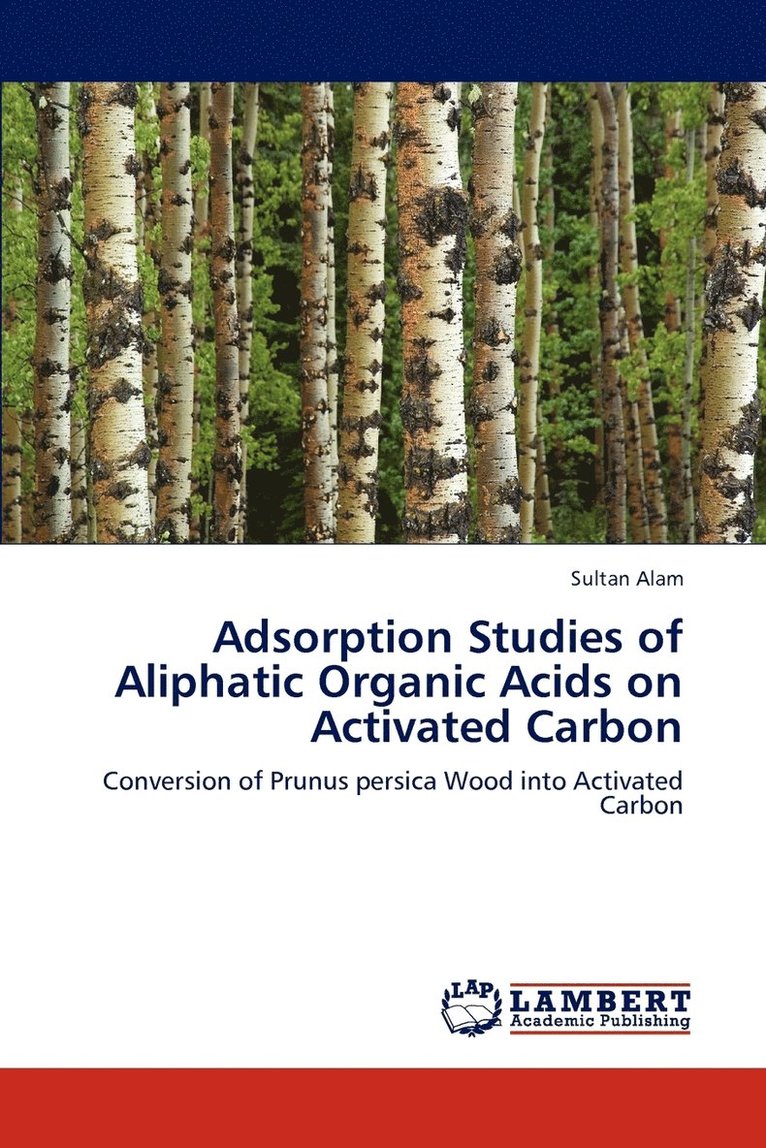 Adsorption Studies of Aliphatic Organic Acids on Activated Carbon 1