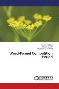 bokomslag Weed-Fennel Competition Period
