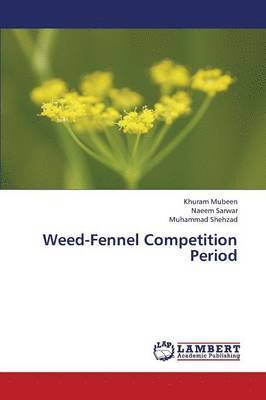 Weed-Fennel Competition Period 1