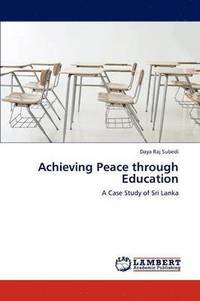 bokomslag Achieving Peace Through Education