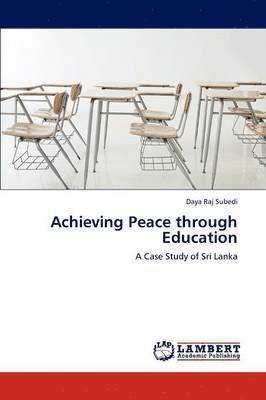 Achieving Peace Through Education 1