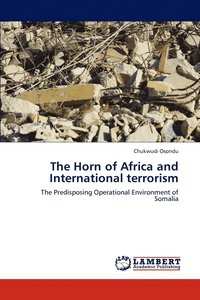 bokomslag The Horn of Africa and International terrorism