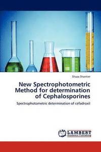 bokomslag New Spectrophotometric Method for determination of Cephalosporines