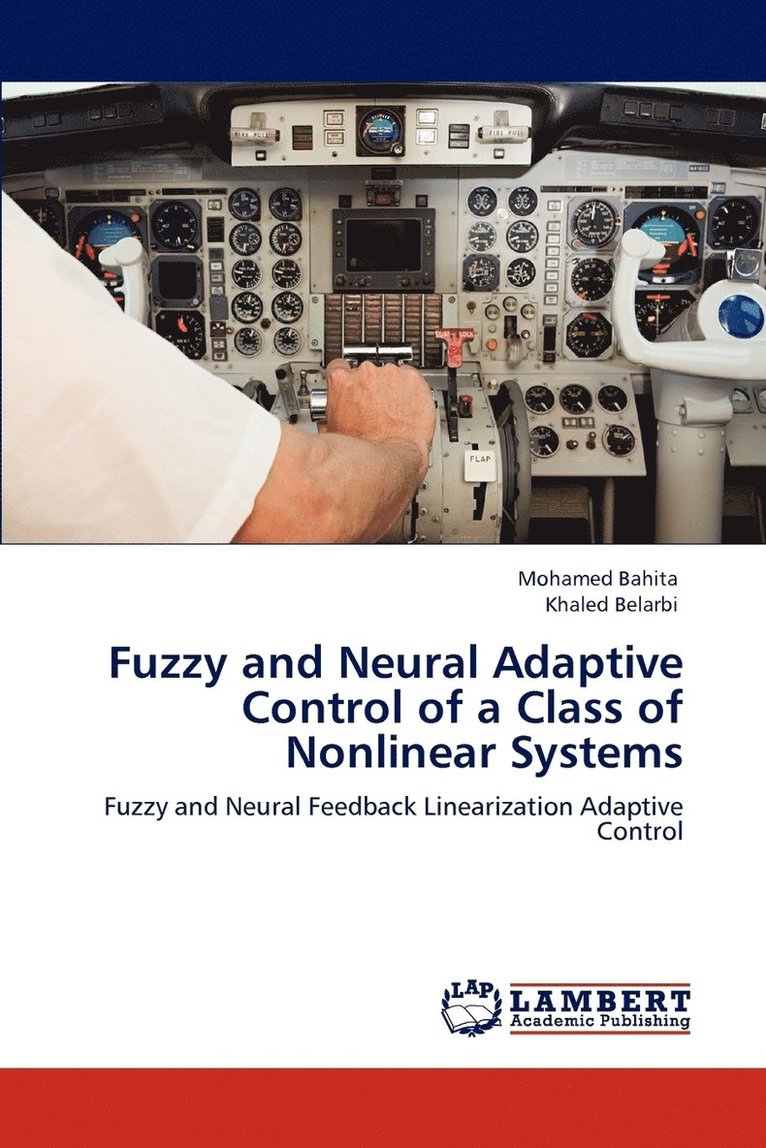 Fuzzy and Neural Adaptive Control of a Class of Nonlinear Systems 1