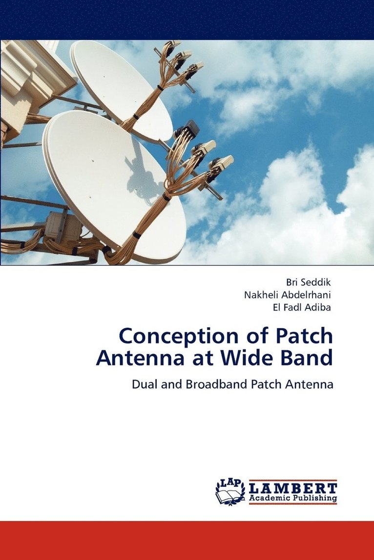 Conception of Patch Antenna at Wide Band 1