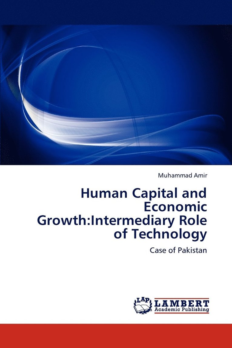 Human Capital and Economic Growth 1