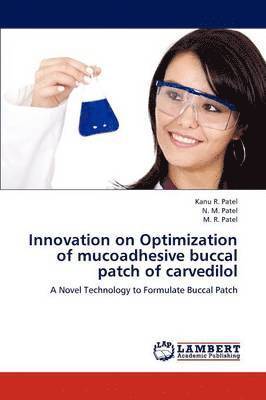 bokomslag Innovation on Optimization of mucoadhesive buccal patch of carvedilol