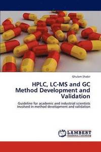 bokomslag HPLC, LC-MS and GC Method Development and Validation