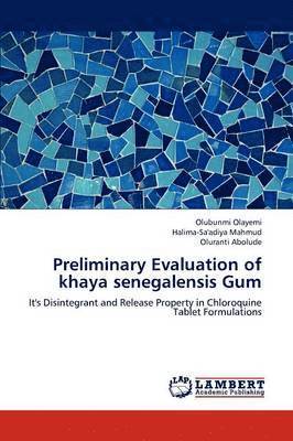 Preliminary Evaluation of Khaya Senegalensis Gum 1