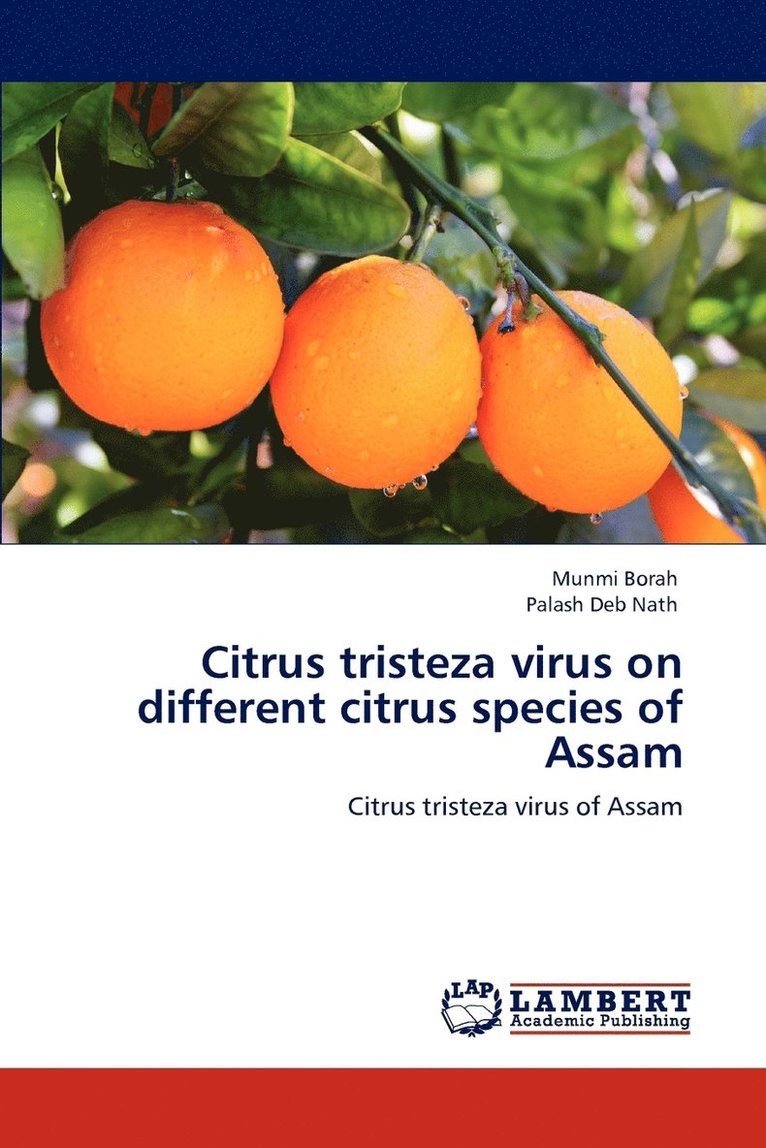 Citrus tristeza virus on different citrus species of Assam 1