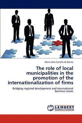 The Role of Local Municipalities in the Promotion of the Internationalization of Firms 1