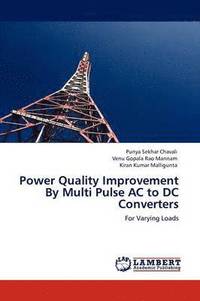bokomslag Power Quality Improvement By Multi Pulse AC to DC Converters