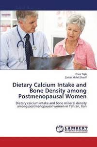 bokomslag Dietary Calcium Intake and Bone Density among Postmenopausal Women